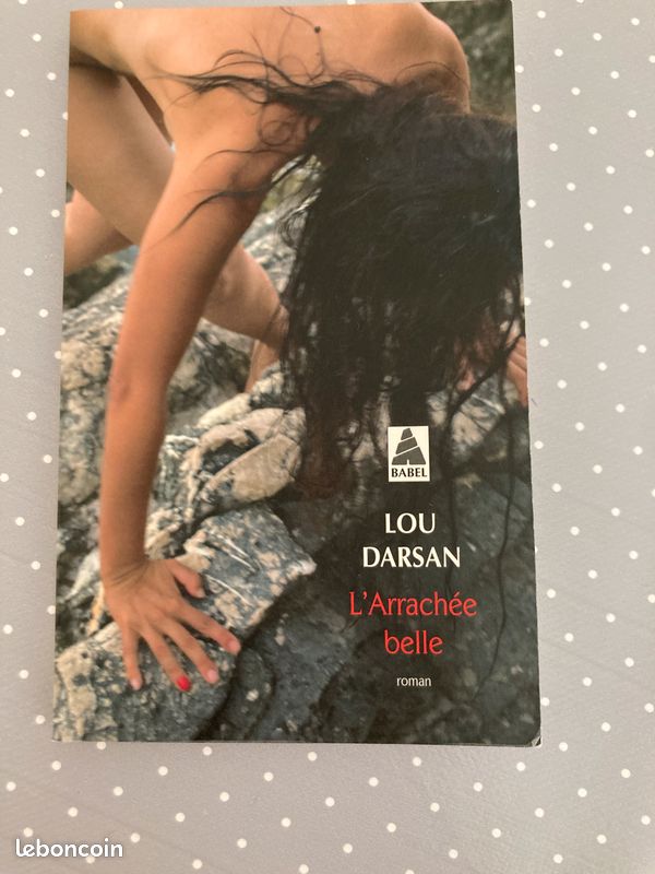 Livre - roman L'Arrachée belle de Lou Darsan (image 1)