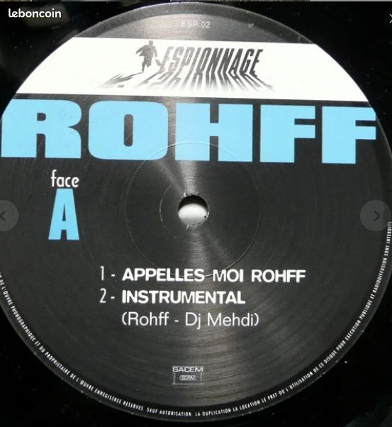 Rohff : Vinyle / Appelles-Moi Rohff + Despee (OG 1998 First Prod DJ Mehdi) (image 3)