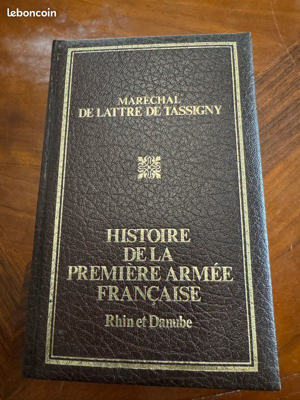 Histoire de la Première Armée Francaise Rhin et Danube par le Maréchal de Lattre de Tassigny (image 2)