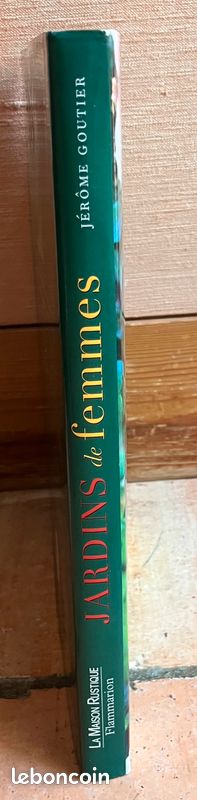 Jardins de femmes – Jérôme Goutier – Beau livre relié avec jaquette – Comme neuf (image 5)