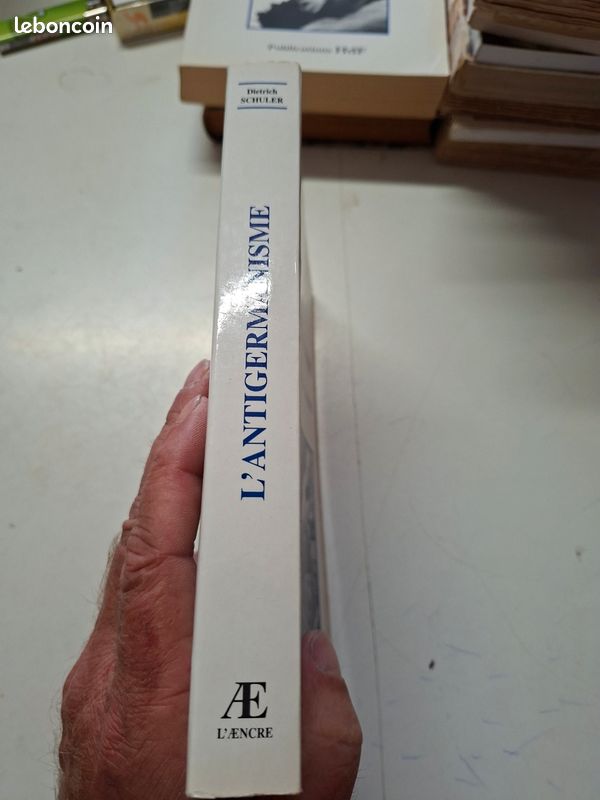 4310: L'Antigermanisme Son histoire et ses causes Dietrich Schuler Éditions L'Ancre (image 2)