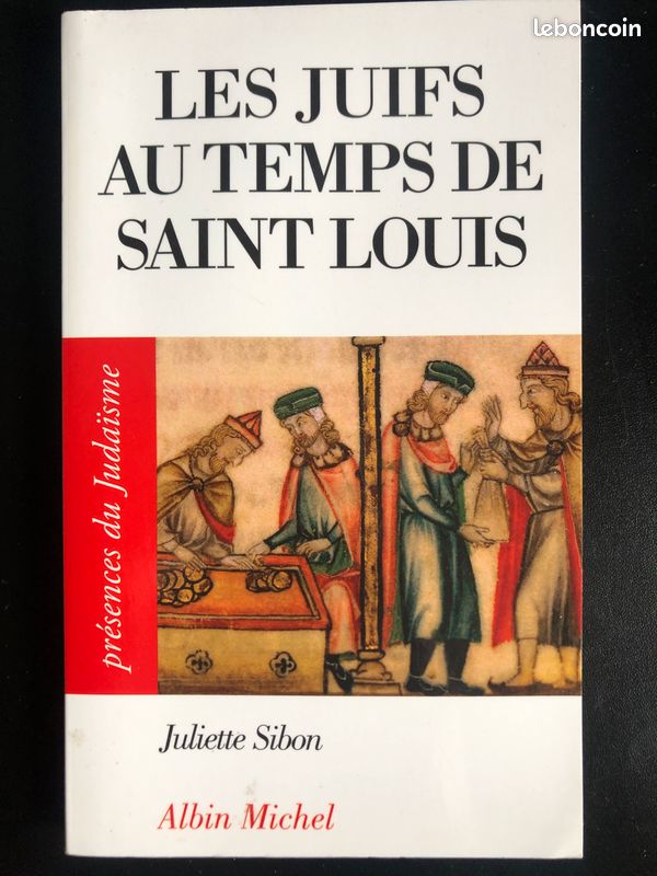 Les Juifs au temps de Saint Louis - Juliette Sibon (image 1)