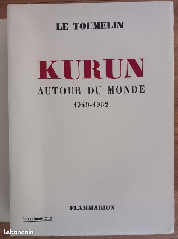 Kurun autour du monde : 1949-1952 - Librairie Maritime LA CARDINALE
