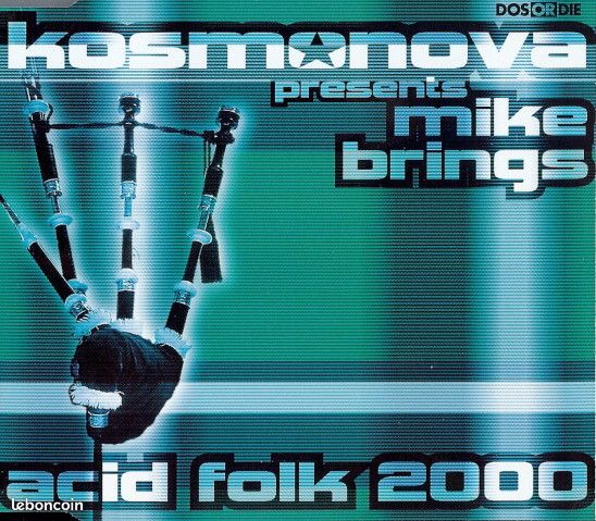 Kosmonova Presents Mike Brings – Acid Folk 2000 - CD MAXI (image 1)