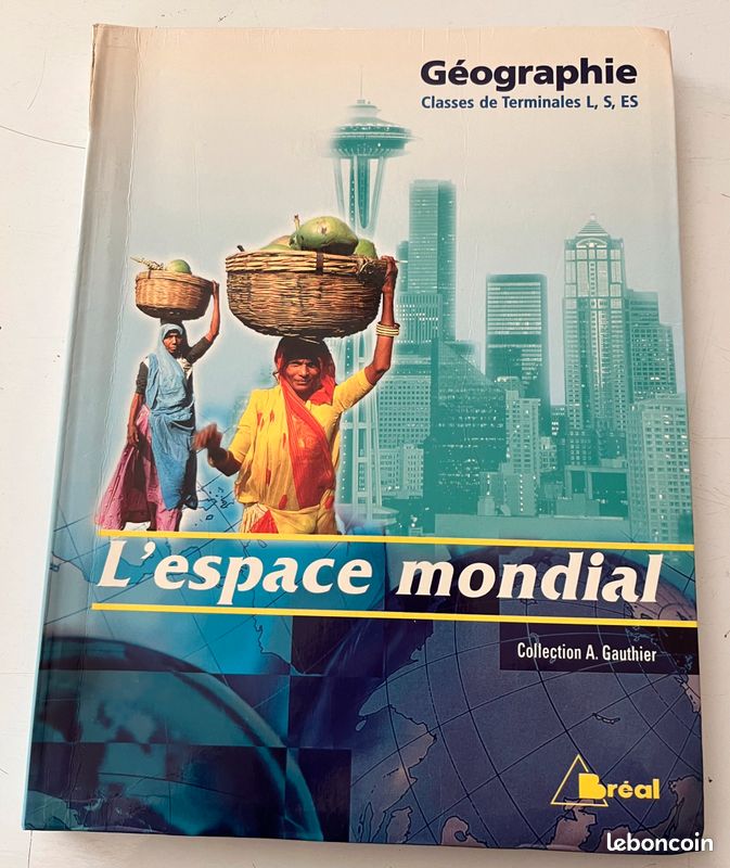 Livre géographie terminale L, S, ES L’espace mondial 1998 (image 1)