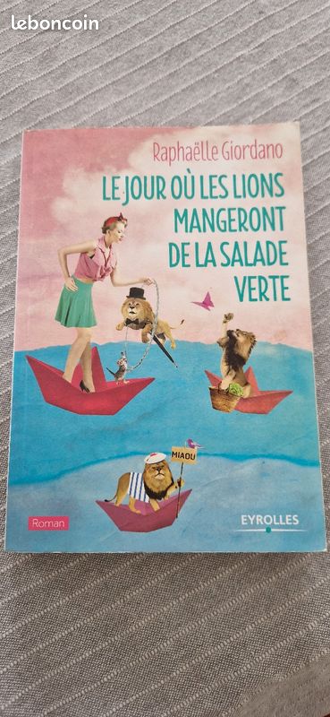 Raphaëlle Giordiano Le jour où les lions mangeront de la salade verte (image 2)