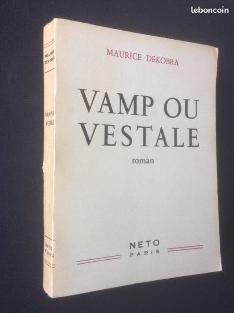 Maurice Dekobra - Vamp ou vestale - Neto, 1957 (image 2)