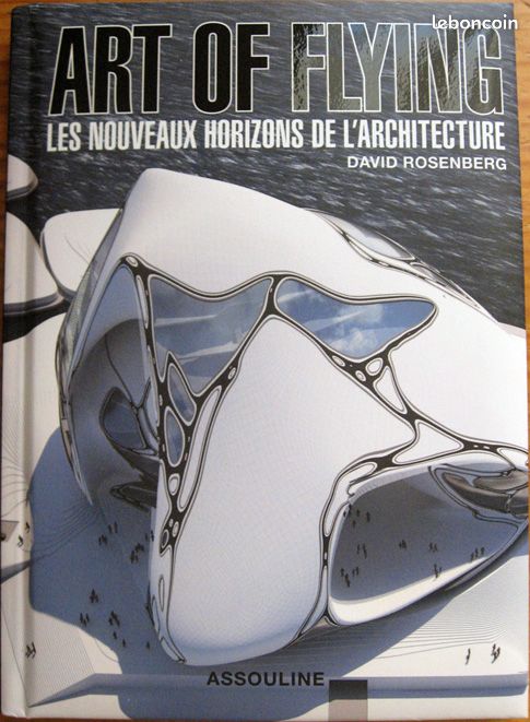 Livre Art of flying, Les nouveaux horizons de l’architecture de David Rosenberg (image 1)