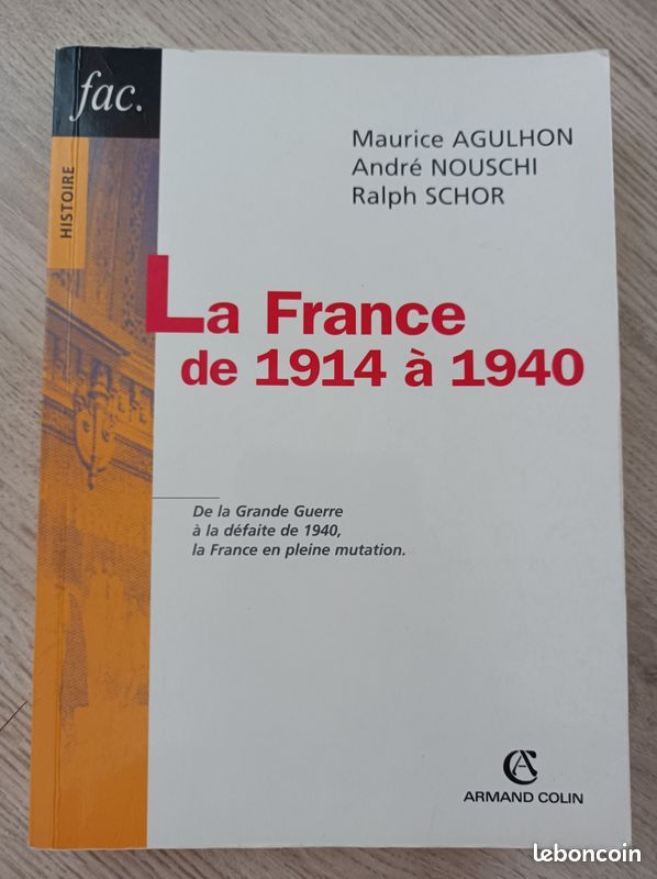 Livre d'histoire "La France de 1914 à 1940" de M. Agulhon, A.Nouschi et R. Schott n (image 1)