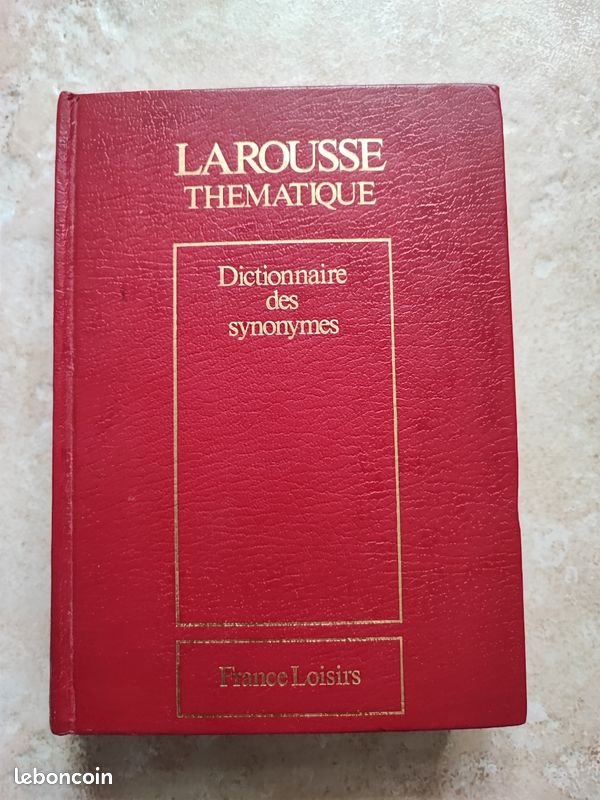 LARROUSSE THÉMATIQUE - Dictionnaire des synonymes (image 2)
