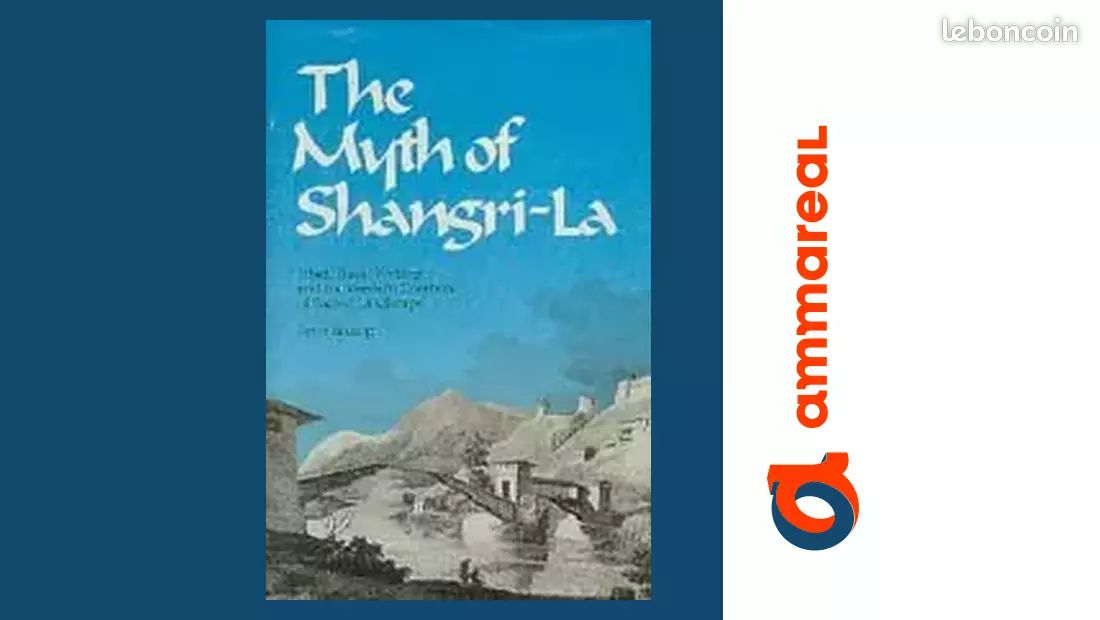 The Myth of Shangri-la: Tibet, Travel Writing and the Western Creation of Sacred Landscape - Pet... (image 1)