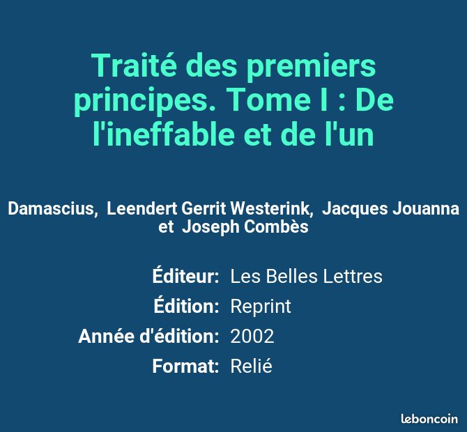 Traité des premiers principes. Tome I : De l'ineffable et de l'un - Damascius, Leendert Gerrit ... (image 2)
