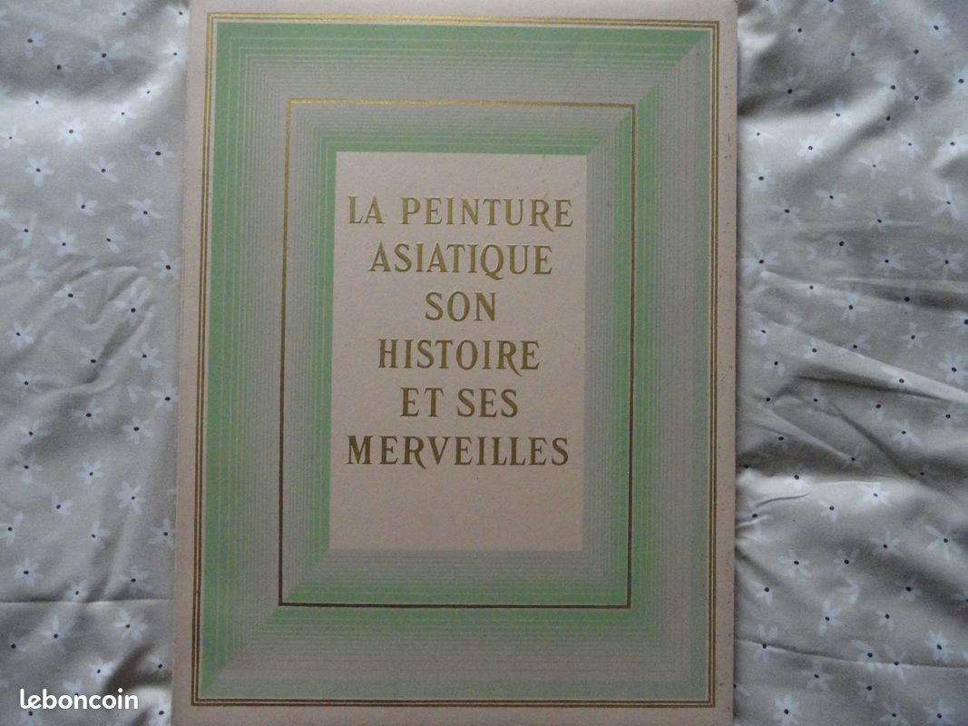 La peinture asiatique son histoire et ses merveilles 1954 (image 1)