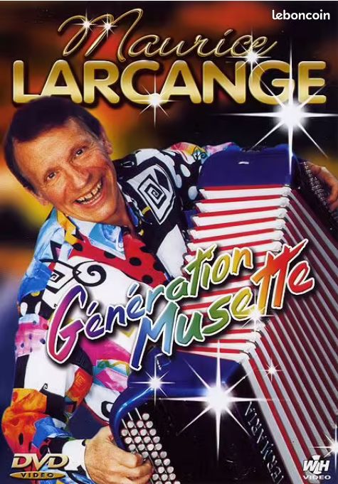 Larcange, Maurice DVD Génération Musette (image 1)