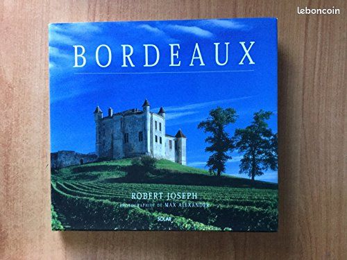Bordeaux - par Robert Joseph chez Solar (image 1)