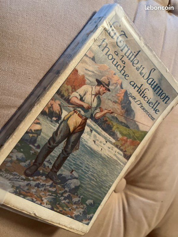 La Pêche De La Truite Et Du Saumon L. Perruche  1934 Fishing Angling Mouche