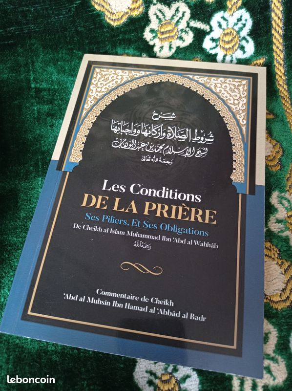 Les Conditions De La Prière - Ses Piliers, Et Ses Obligations (image 1)