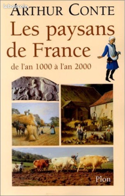 Les paysans de France de l’an 1000 à l’an 2000. Arthur Conte (image 1)