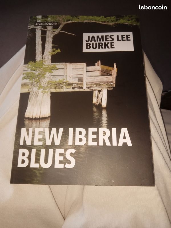 The New Iberia Blues: A Dave Robicheaux Novel - Kindle Edition By Burke