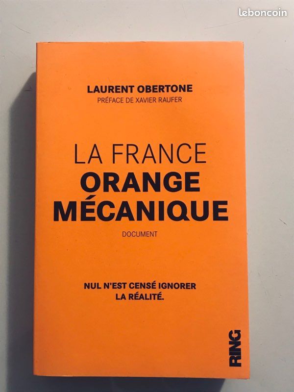 La France Orange Mécanique de Laurent Obertone (image 1)