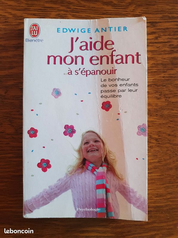 Livre j'aide mon enfant à s'épanouir par Edwige Antier [DON] (image 1)