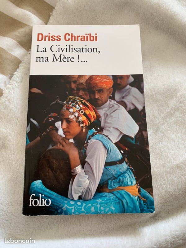 La civilisation, ma Mère de Driss Chraibi (image 1)