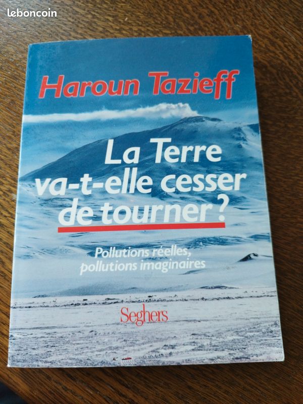 Haroun Tazieff, La terre va-t-elle cesser de tourner ? (image 1)