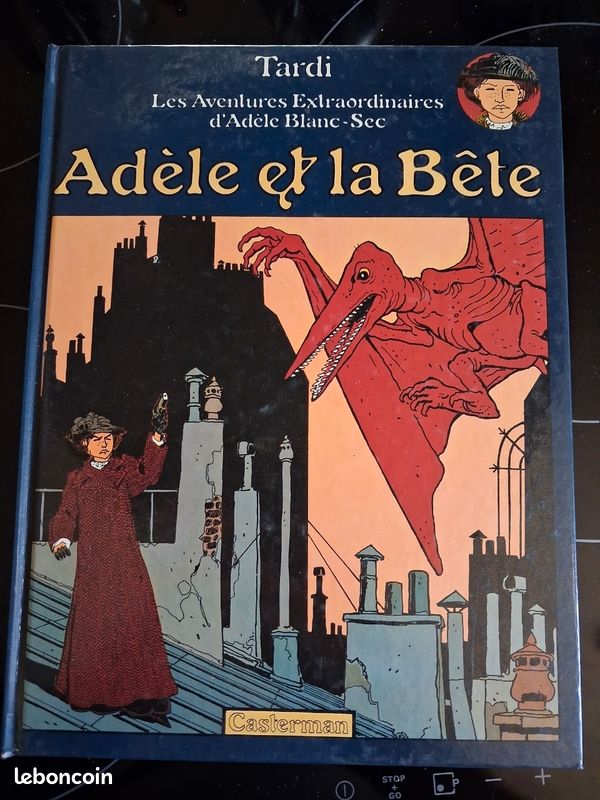 Adele Blanc-Sec par Tardi . Le Savant fou, le Démon de la tour Eiffel, Adèle et la bête, Momies en folie. EO (image 4)