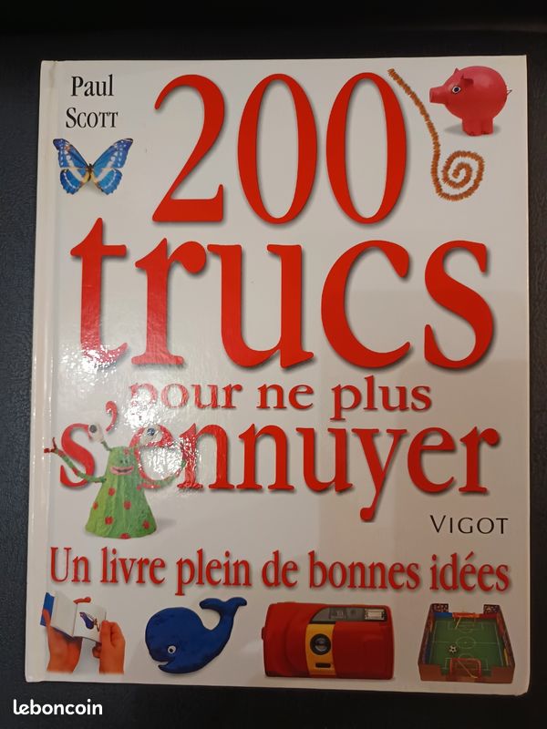 Livre 200 trucs pour ne plus s'ennuyer (image 2)