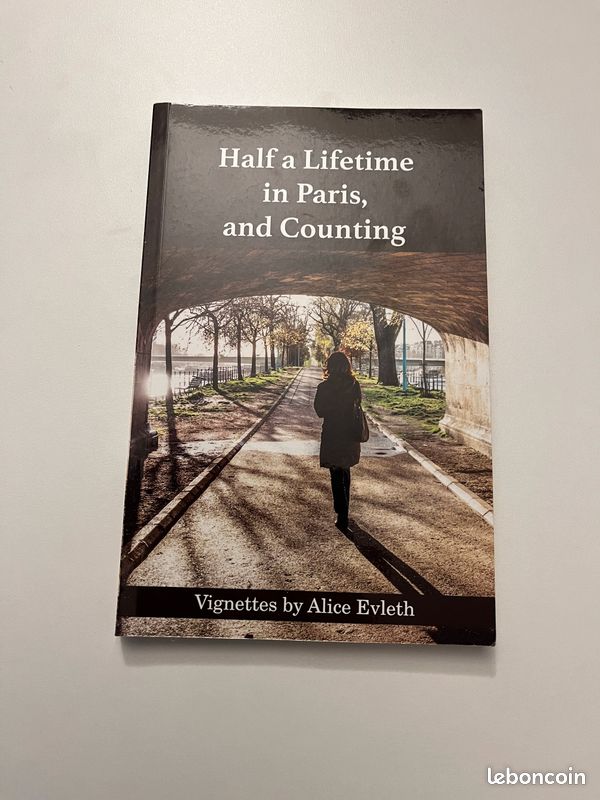 Half a Lifetime in Paris, and Counting Alice Evleth (image 1)