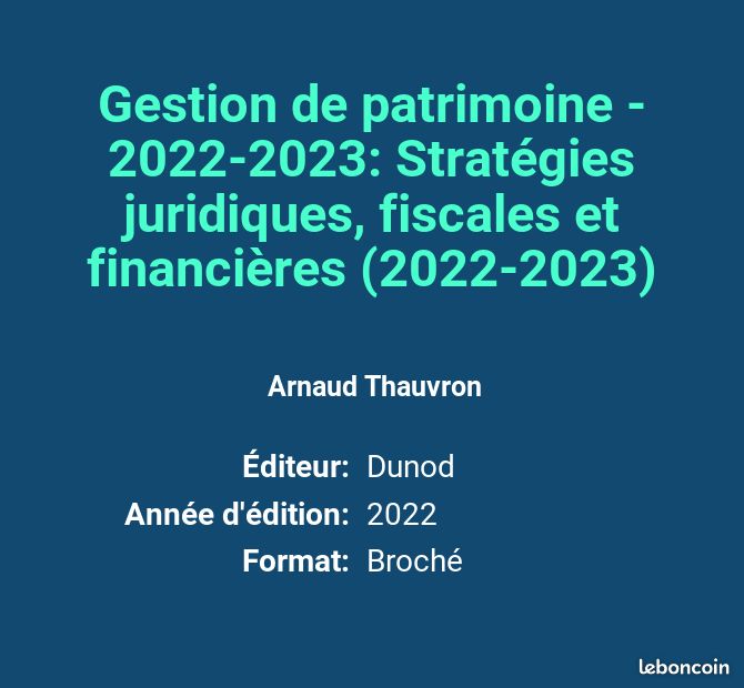 Gestion de patrimoine - 2022-2023: Stratégies juridiques, fiscales et financières (2022-2023) (image 2)
