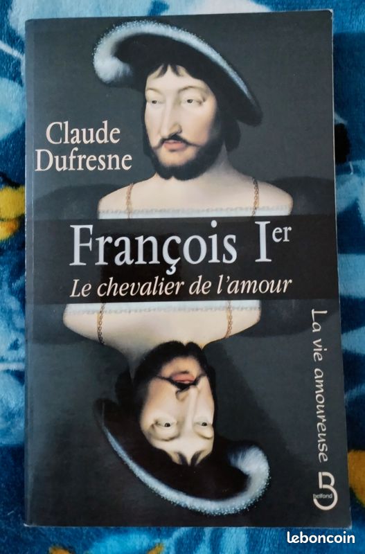 Livre François 1er Le chevalier de l'amour (image 1)