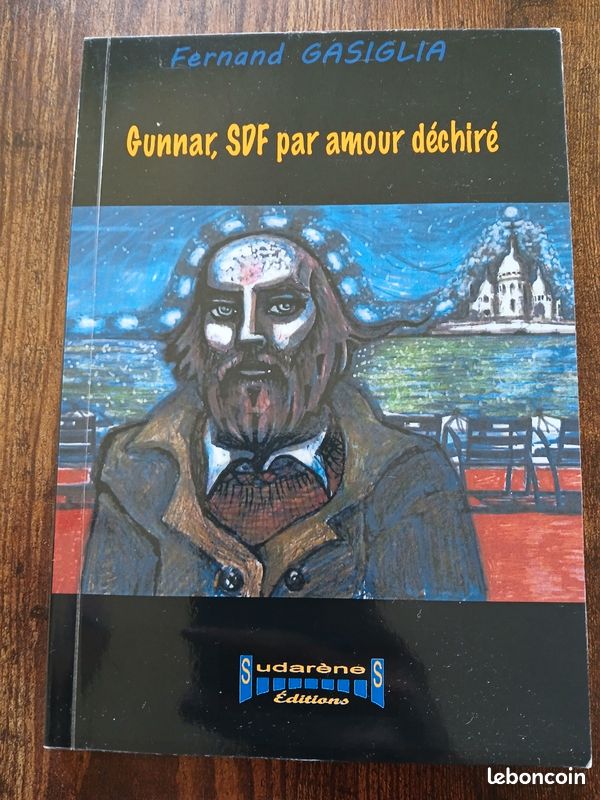 Gunnar, SDF par amour déchiré Fernand Gasiglia (image 2)