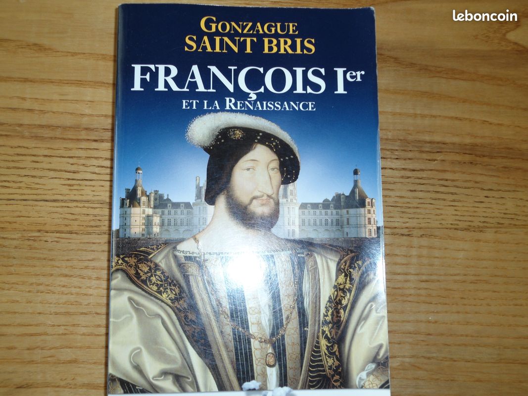 François 1er - Gonzague St Bris (image 1)