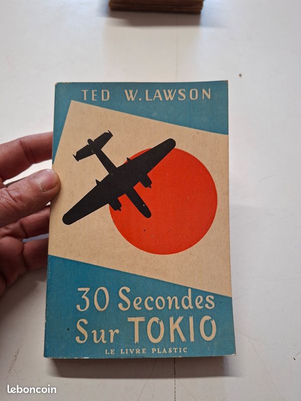 1586K: 30 secondes sur Tokio Ted W Lawson aviation guerre Japon Doolittle (image 1)