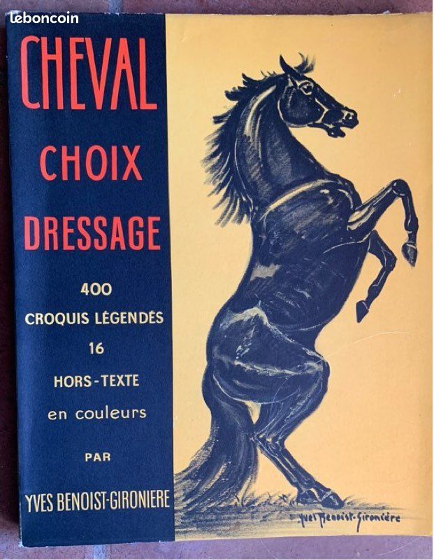 Les Joies Du Cheval Par Benoist Gironière – édition Originale 1969, Relié Avec Jaquette