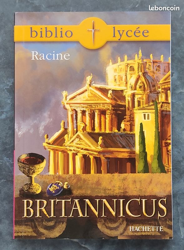 Britannicus - Racine - Biblio Lycée (image 1)