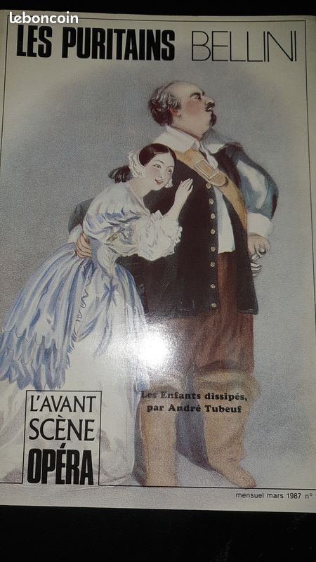 LIVRE : L'avant scène opéra Les puritains BELLINI / Les enfants dissipés, par André TUBEUF (mars 87) (image 1)
