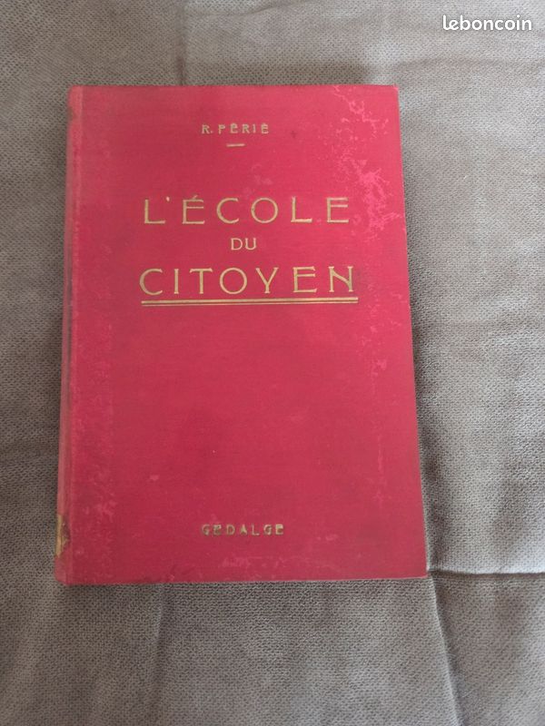 L'École du Citoyen – R. Périé – 5e édition 1921 – Livre ancien Histoire & Morale (image 1)