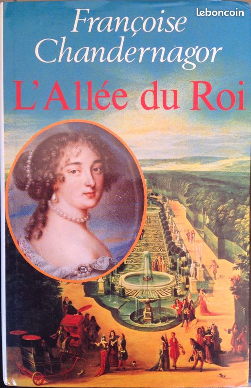 Livre "L'allée du roi" - F. Chandernagor (image 1)