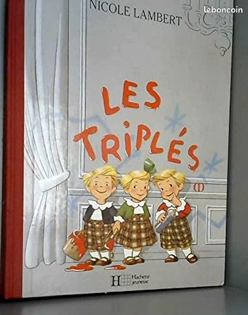 LES TRIPLÉS .NICOLE lambert. couverts enfants.. neuf. EUR 14,00