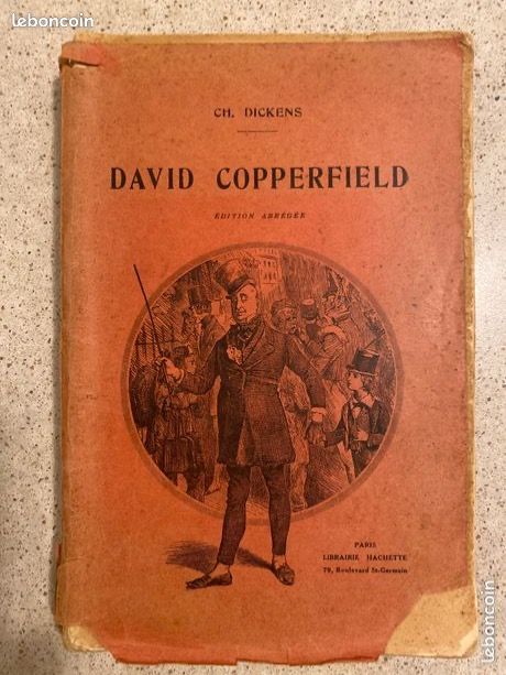 Charles Dickens. David Copperfield (édition abrégée et illustrée). Librairie Hachette 1933 (image 1)