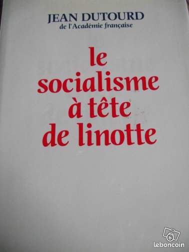 Le socialisme à tête de linotte de Jean Dutourd (image 1)