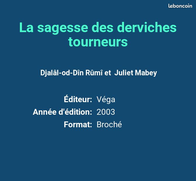 La sagesse des derviches tourneurs - Djalâl-od-Dîn Rûmî et Juliet Mabey (image 2)