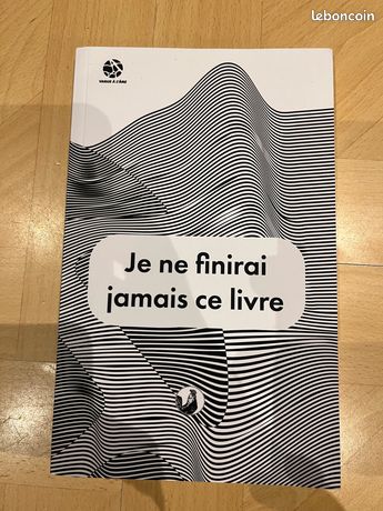 Je ne finirai jamais ce livre (Paperback)