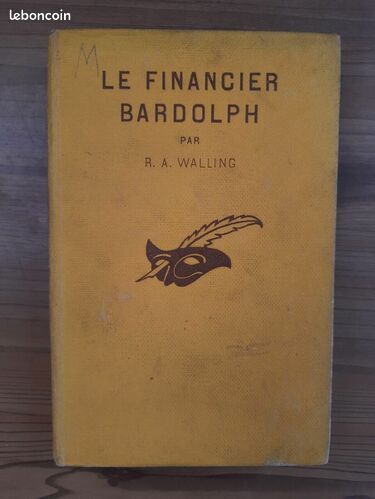 [Livre] r a Walling Le Financier Bardolph Le masque - Etat correct (image 1)
