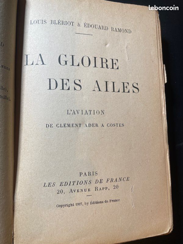 Livre - La Gloire des Ailes l’aviation de Clément Ader à Costes - Louis Bleriot & Édouard Ramond (image 3)