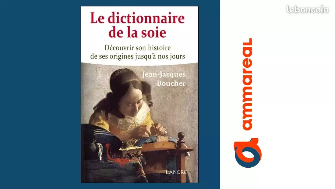 Le dictionnaire de la soie - Découvrir son histoire de ses origines jusqu'à nos jours - Jean-J... (image 1)