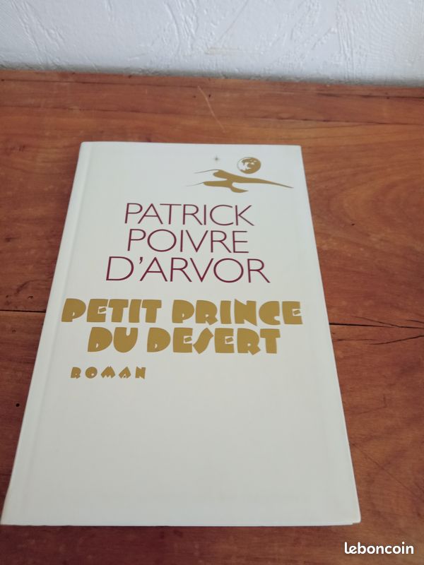 Patrick poivre d'Arvor Petit prince du désert (image 1)