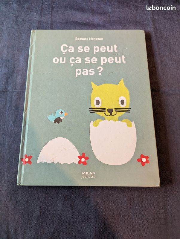 Livre pour enfant - Ça se peut ou ça se peut pas ? - Édouard Manceau - Milan Jeunesse (image 1)